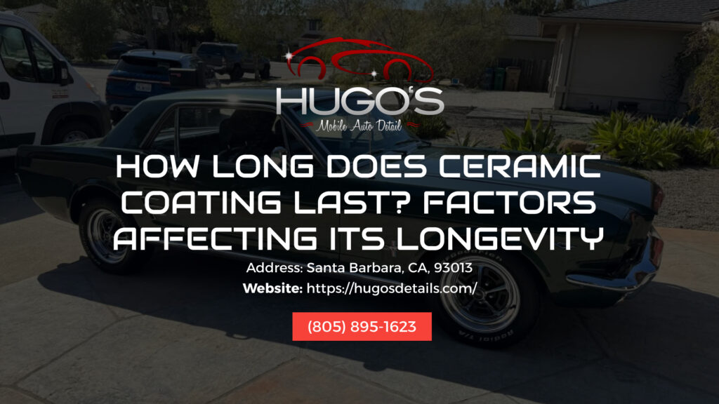 How Long Does Ceramic Coating Last? Factors Affecting Its Longevity